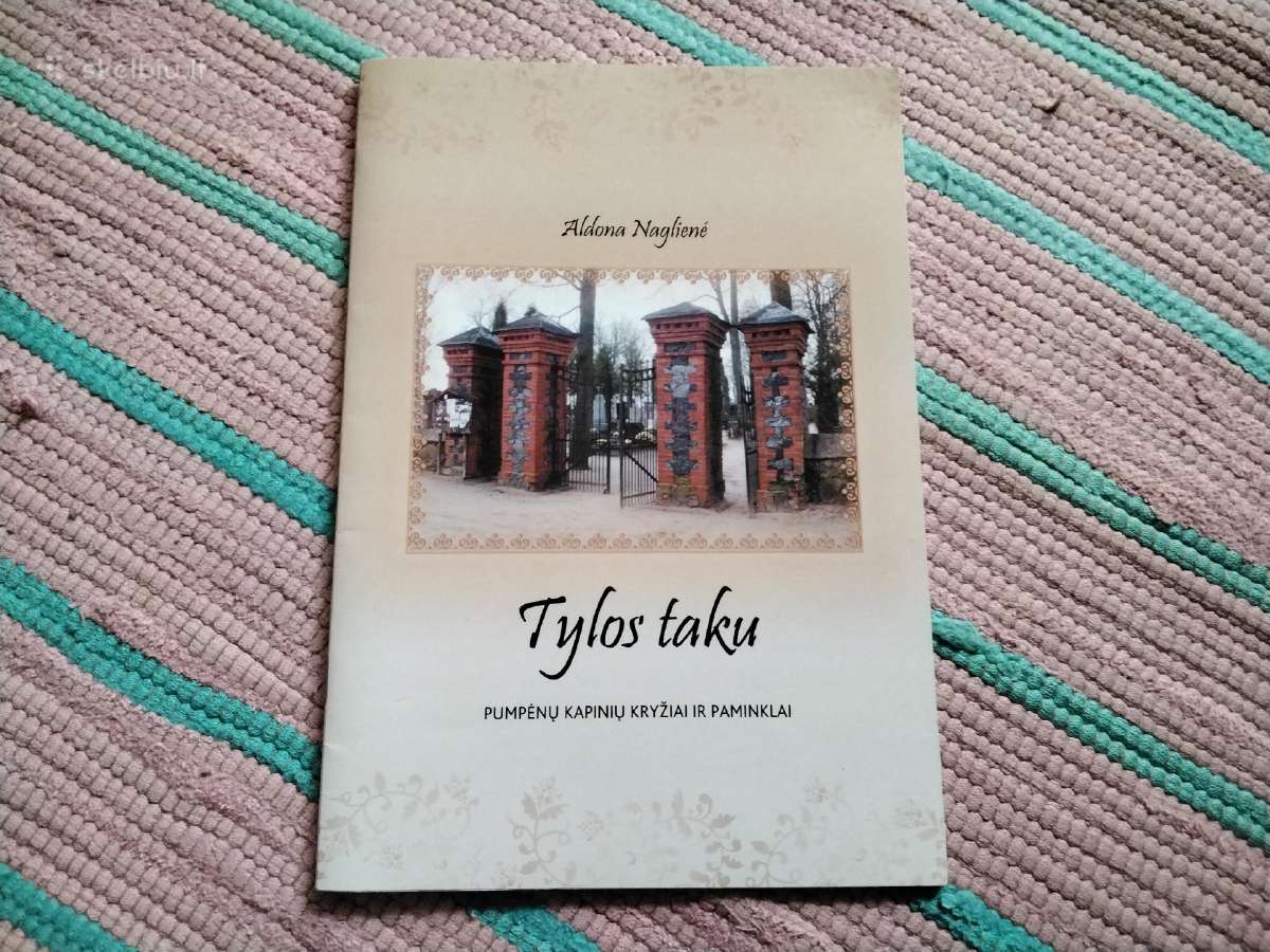 Aldona Naglienė, Tylos taku Pumpėnų kapinių kryžia