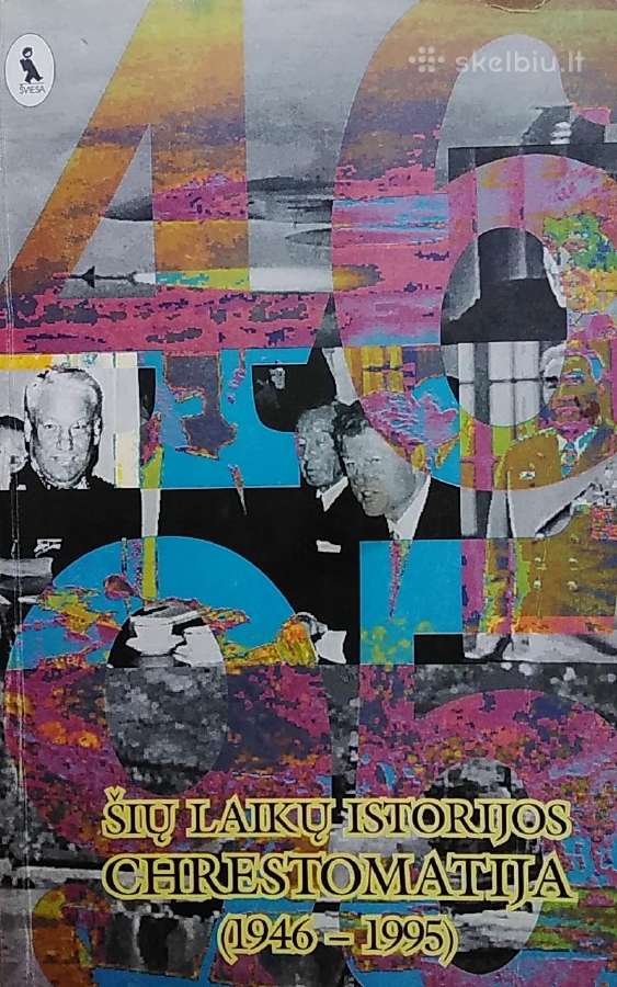 Šių laikų istorijos chrestomatija (1946-1995