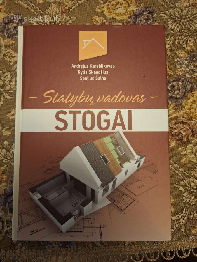 Stogai. Statybų vadovas