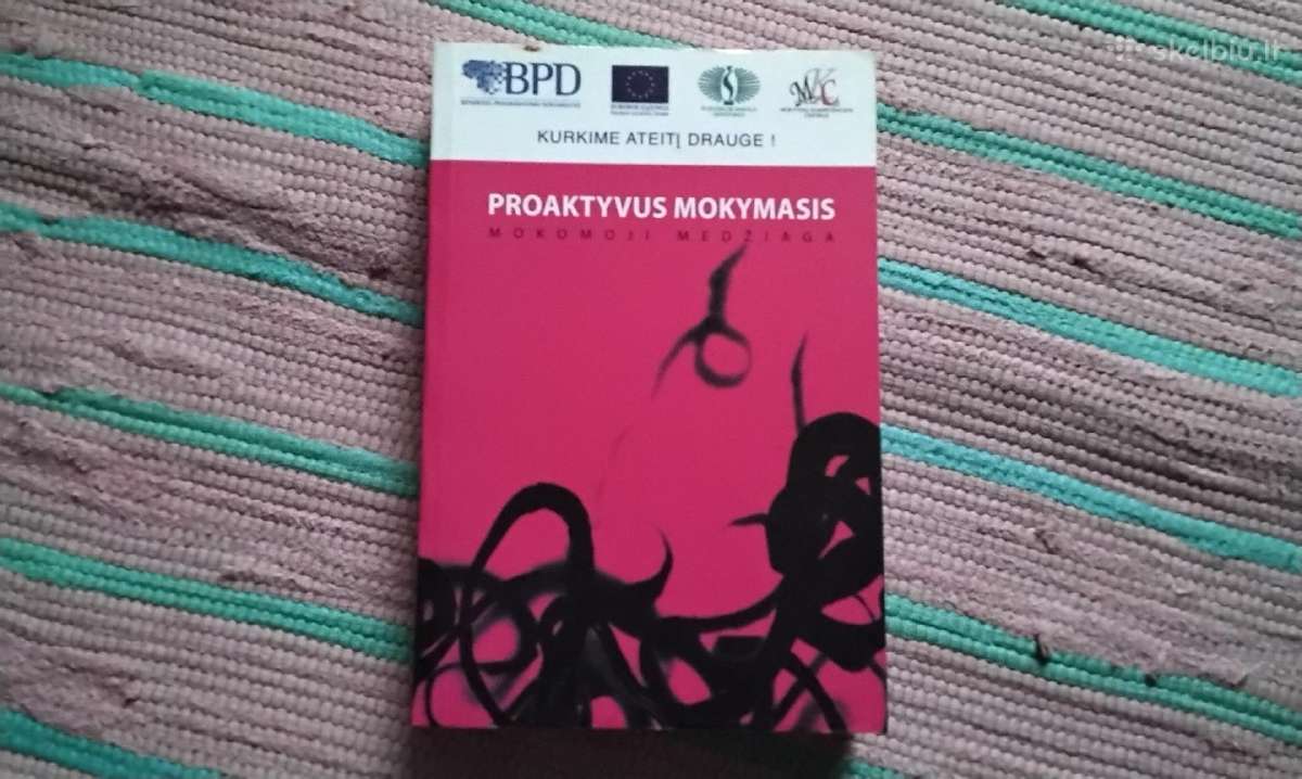 Proaktyvus mokymasis. Mokomoji medžiaga