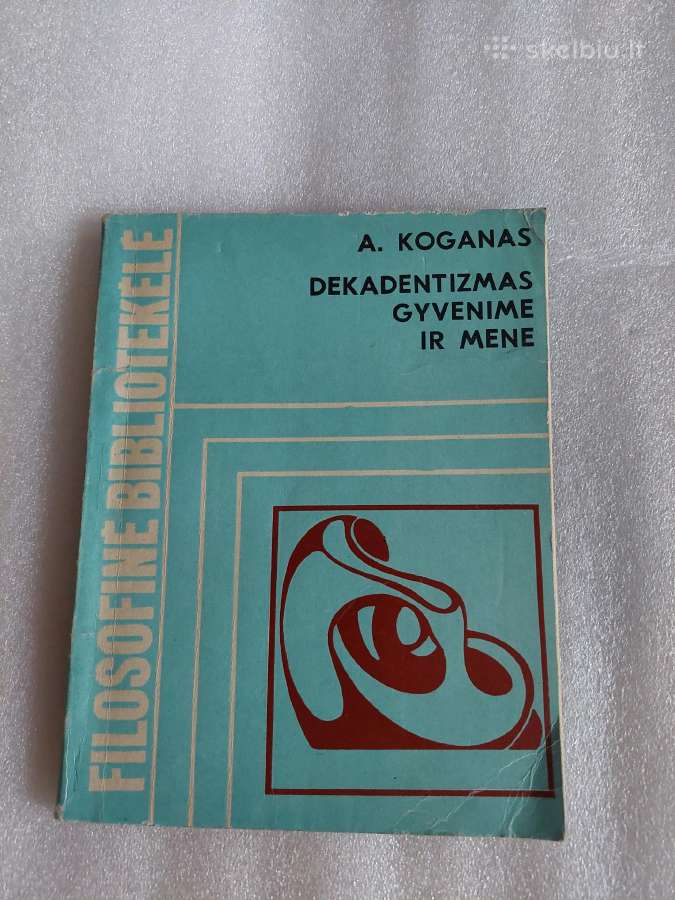 Dekadentizmas gyvenime ir mene