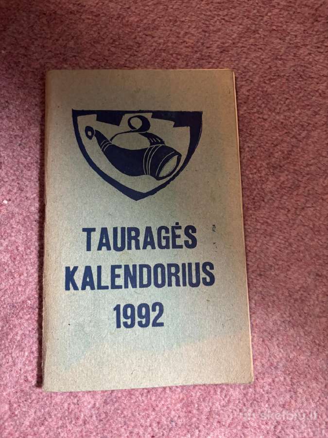 Parduodamas Tauragės kalendorius 1992 metų laidos