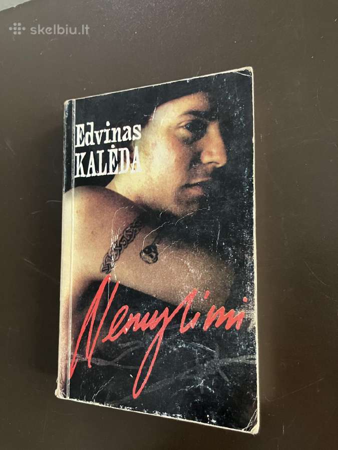 Edvinas Kalėda Nemylimi