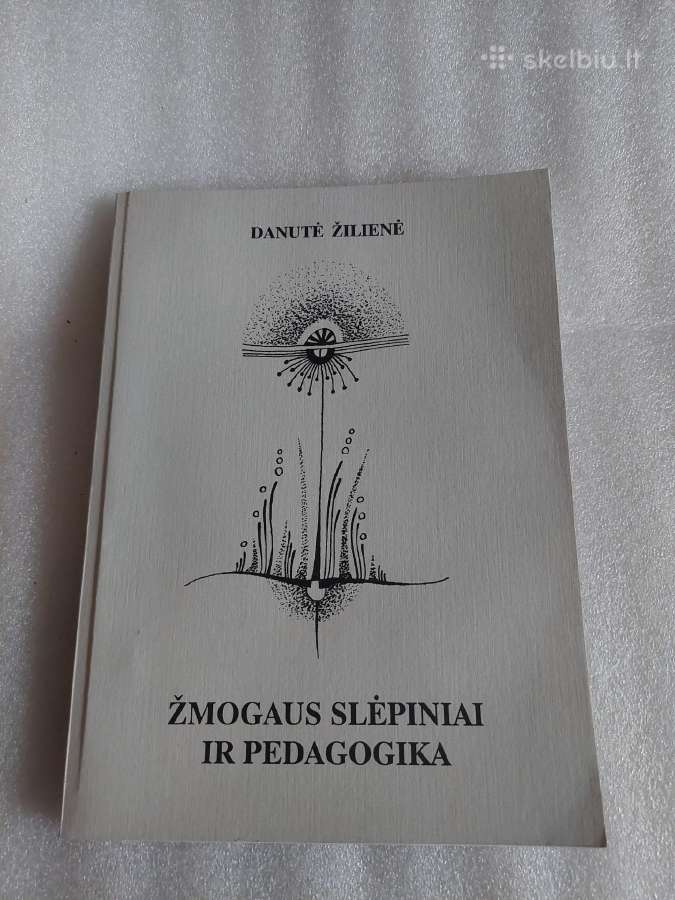 Žmogaus slėpiniai ir pedagogika