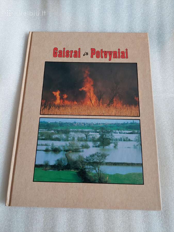Gaisrai ir potvyniai