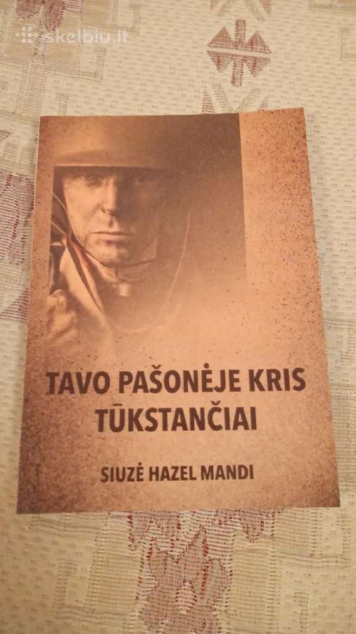 Tavo pašonėje kris tūkstančiai