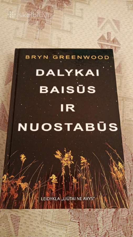 Dalykai baisūs ir nuostabūs