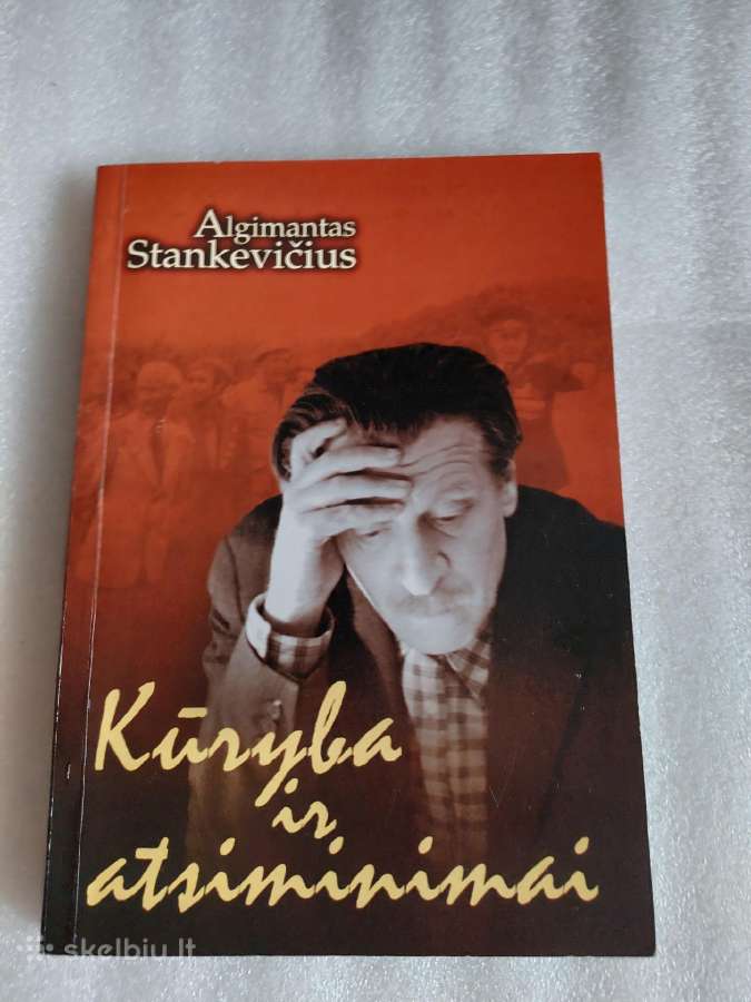 Kūryba ir atsiminimai