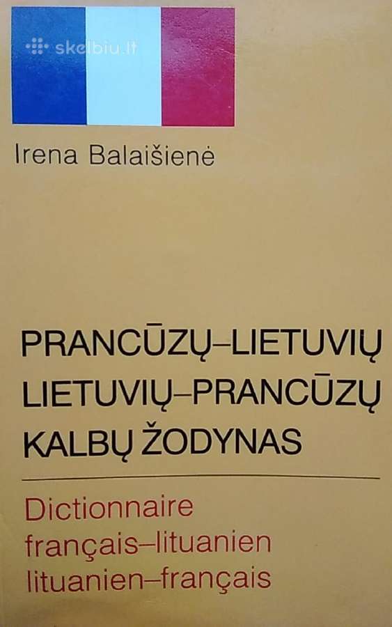 Prancūzų-lietuvių lietuvių-prancūzų kalbų žodynas