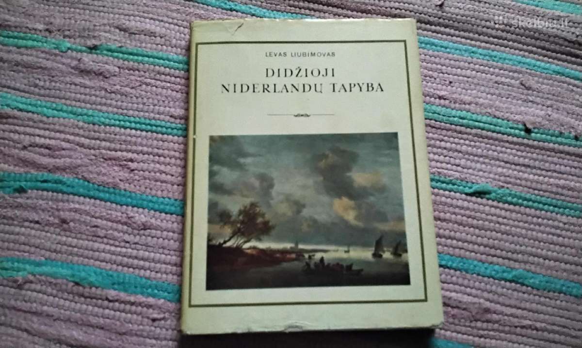Didžioji Niderlandų tapyba Levas Liubimovas