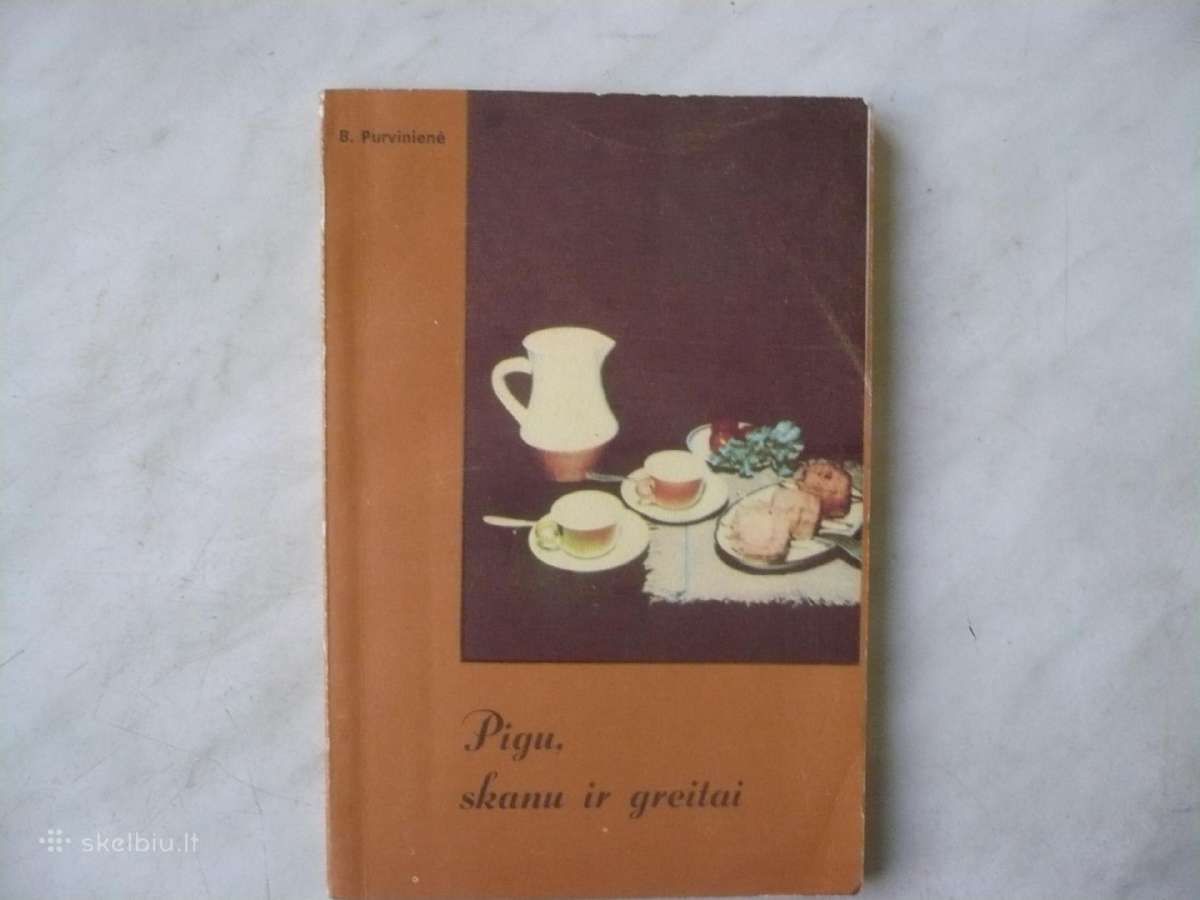 B. Purvinienė - Pigu skanu ir greitai