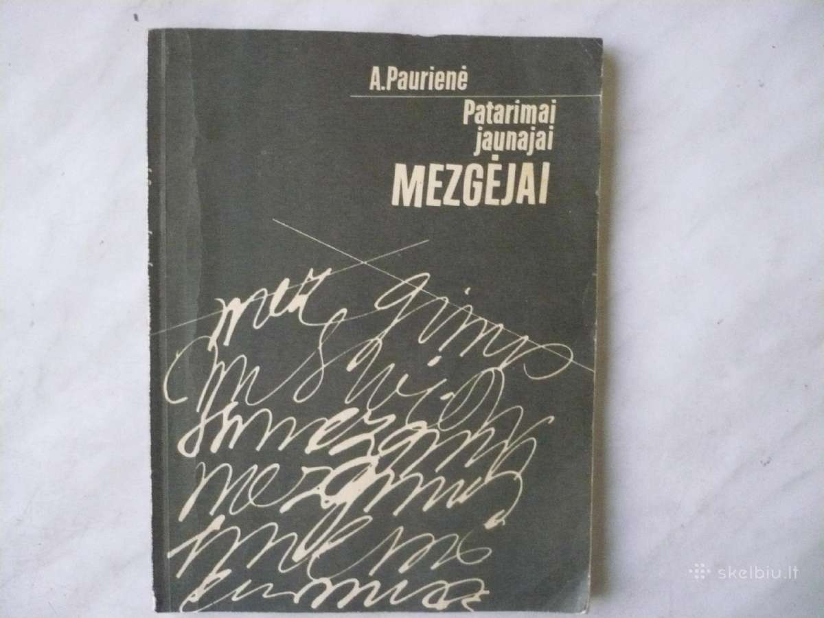 A. Paurienė - Patarimai jaunajai mezgėjai