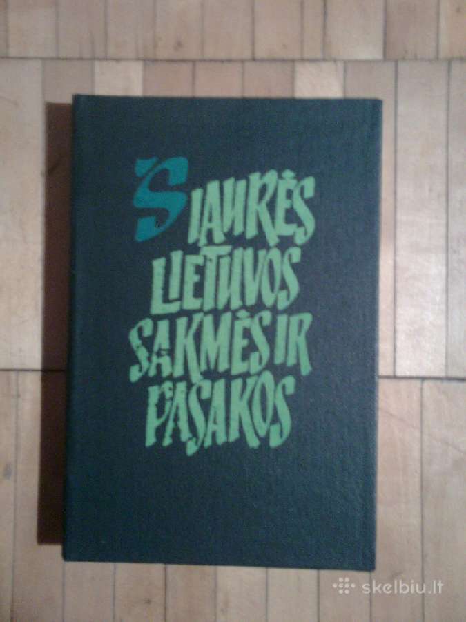 Siaures Lietuvos sakmes ir pasakos 1985m.