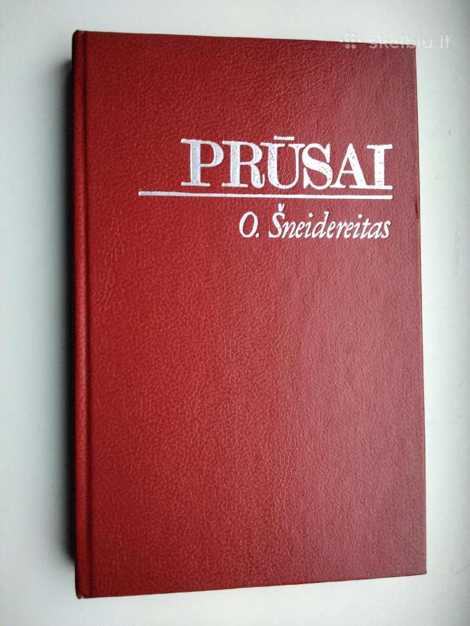 O. Šneidereitas. Prūsai