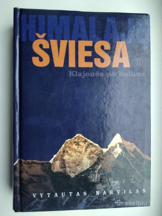 V. Narvilas. Himalajų šviesa. II t.