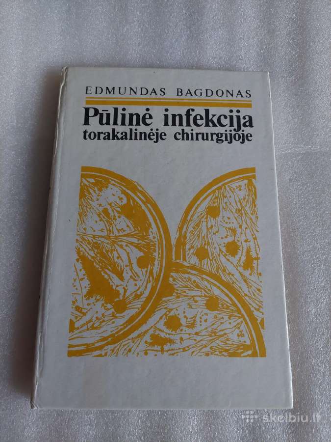 Pūlinė infekcija torakalinėje chirurgijoje