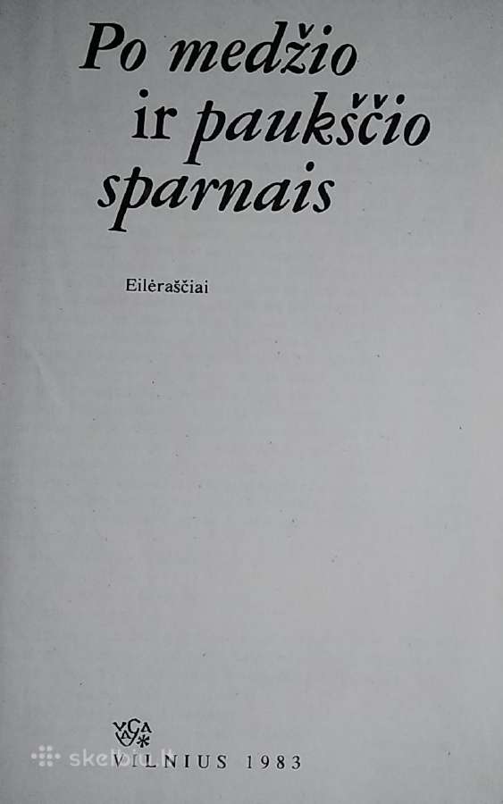 Po medžio ir paukščio sparnais - nuotraukos Nr. 2
