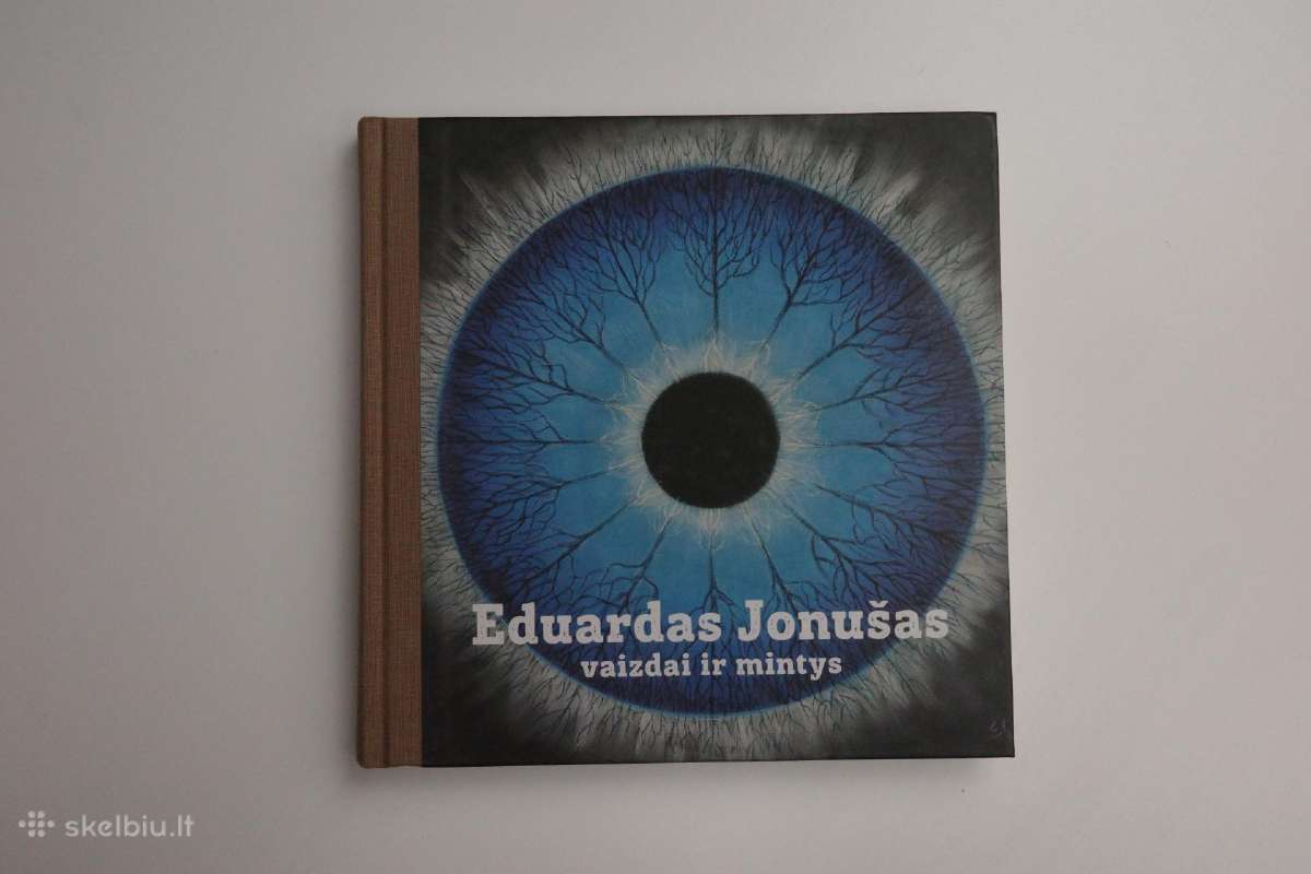 Vaizdai ir Mintys Eduardas Jonušas