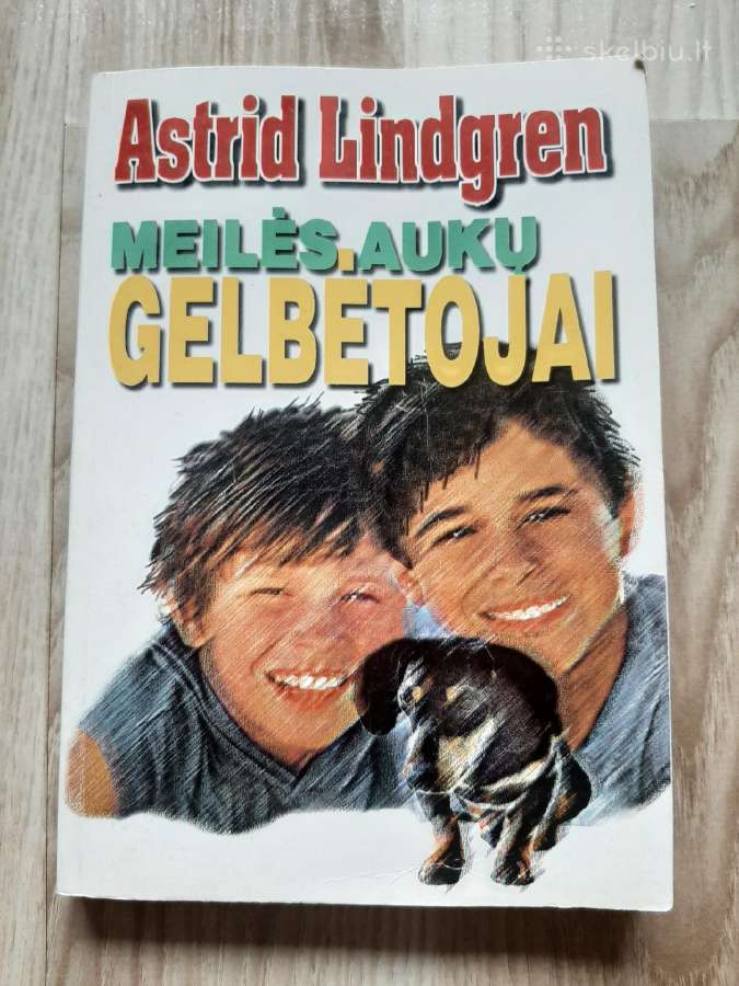 Astrid Lindgren "Meilės aukų gelbėtojai"