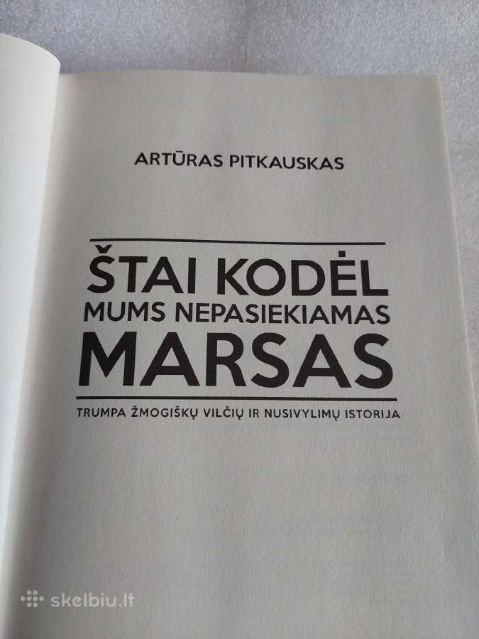 Štai kodėl mums nepasiekiamas Marsas - nuotraukos Nr. 2