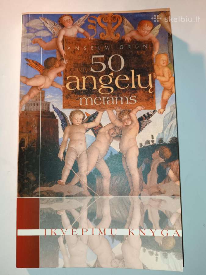 50 angelų metams. Anselm Grun