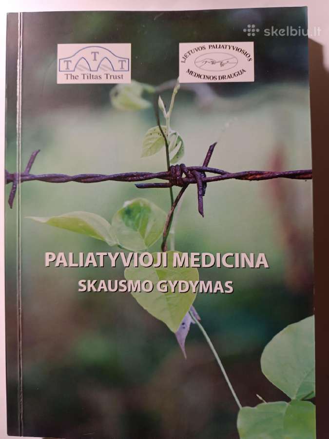 Paliatyvioji medicina. Skausmo gydymas