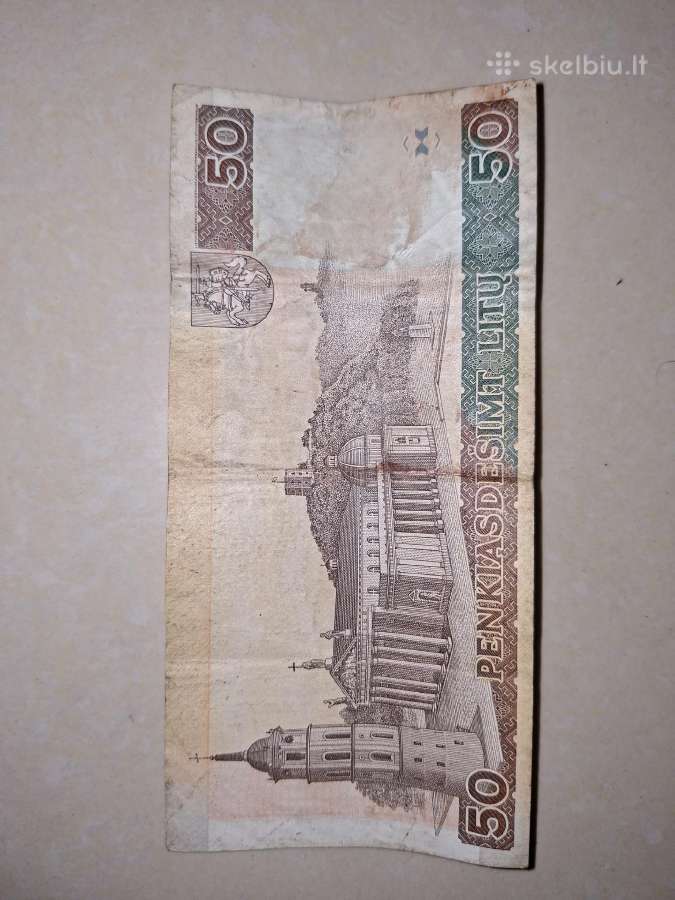 Seni Pinigai ( 50 Litu )
