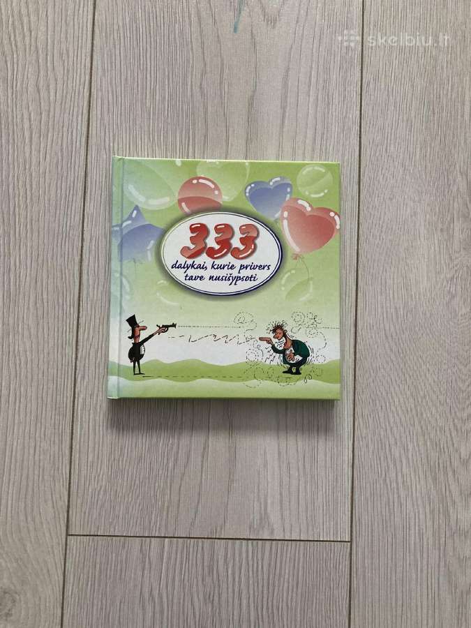 333 dalykai, kurie privers tave nusišypsoti