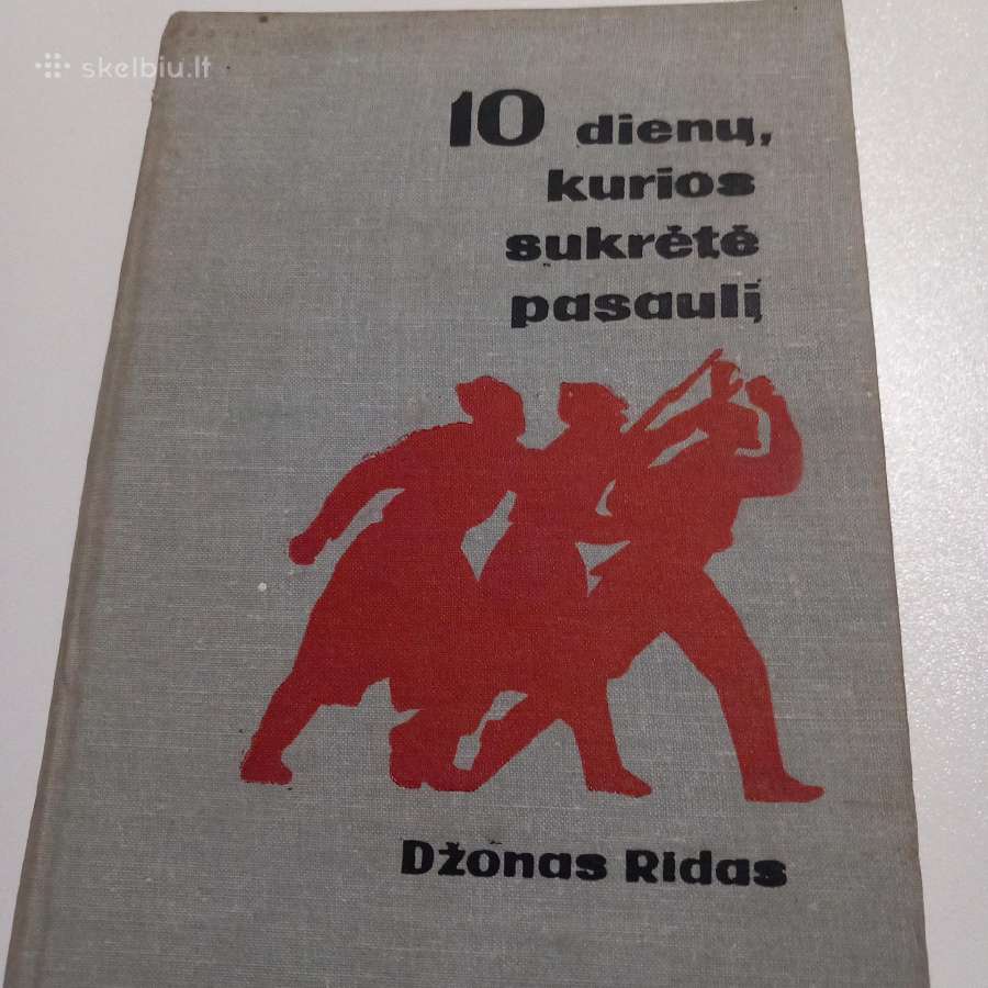 10 dienų ,kurios sukrėtė pasaulį.džonas Ridas