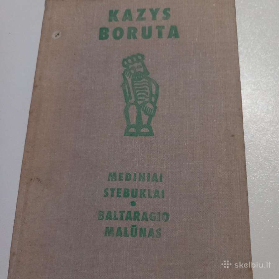 Kazys Burota Mediniai stebuklai.baltaragio malūnas
