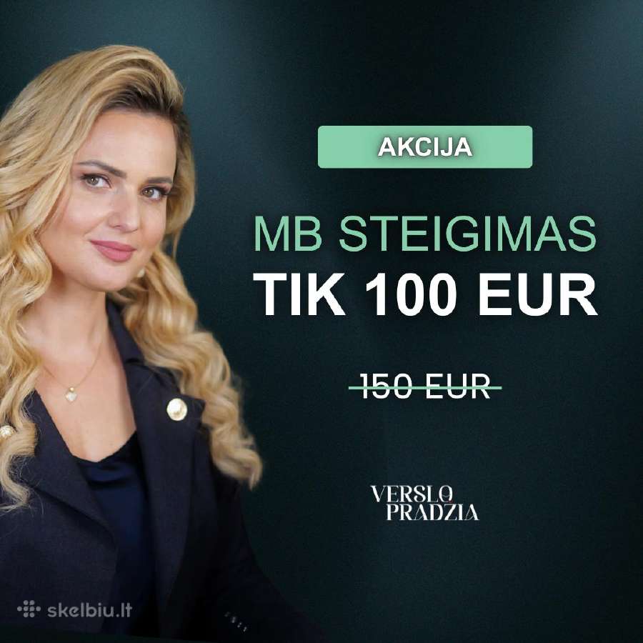 Greitas MB steigimas kaina 100 Eu neįsipareigojant