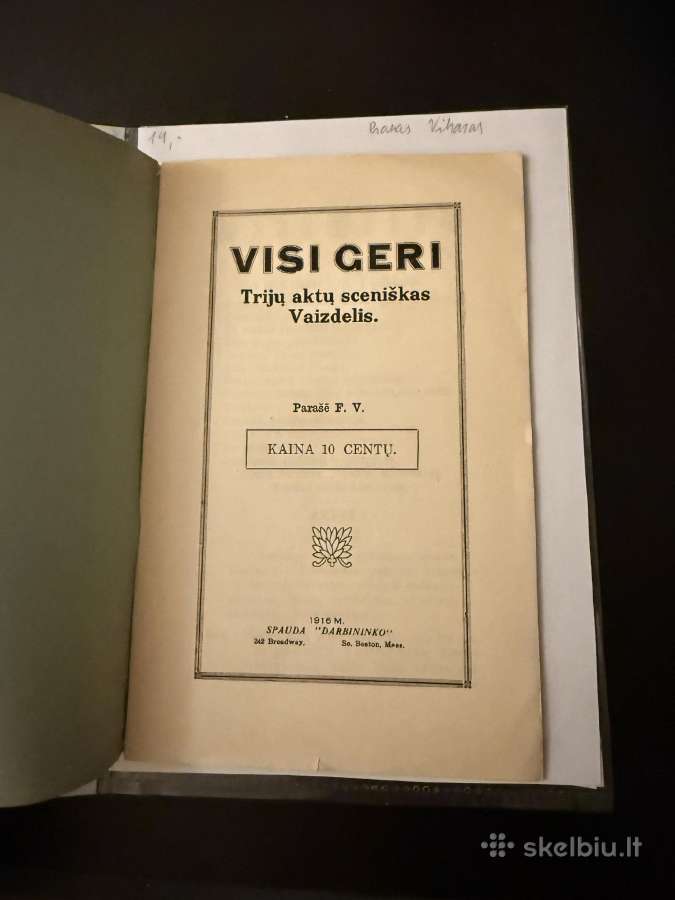 Visi geri. Trijų aktų sceniškas Vaizdelis. 1916 m. - nuotraukos Nr. 2