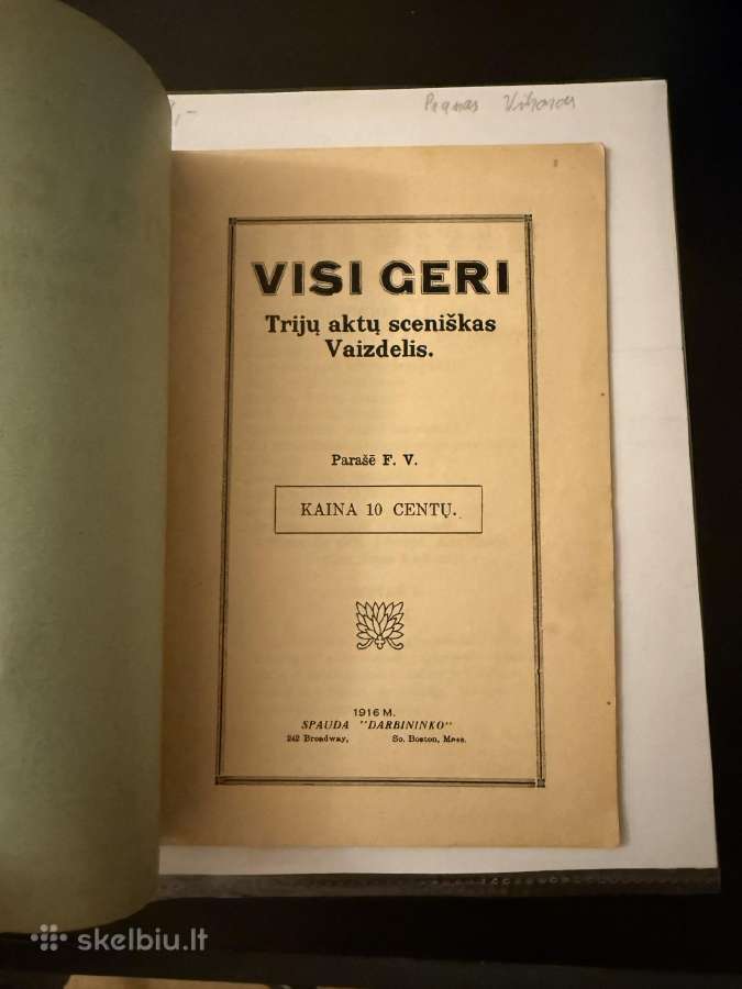 Visi geri. Trijų aktų sceniškas Vaizdelis 1916 m. - nuotraukos Nr. 2