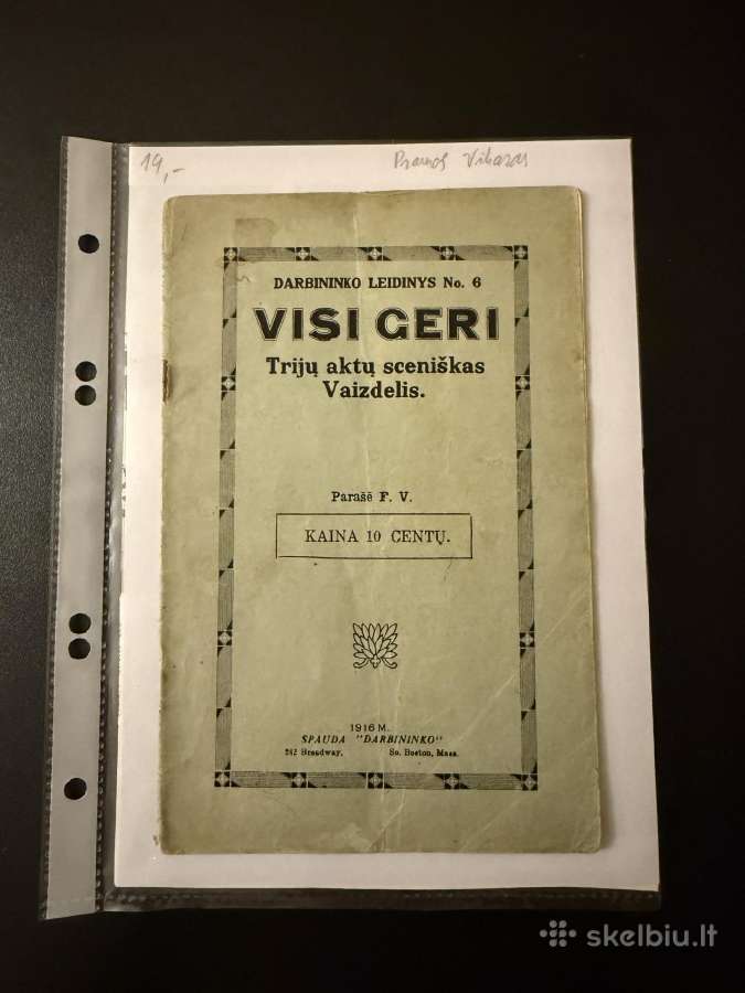 Visi geri. Trijų aktų sceniškas Vaizdelis 1916 m.