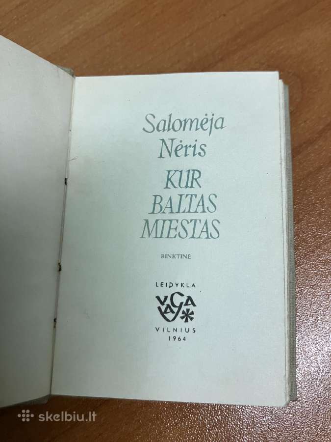 Salomėja Nėris Kur Baltas Miestas - nuotraukos Nr. 2