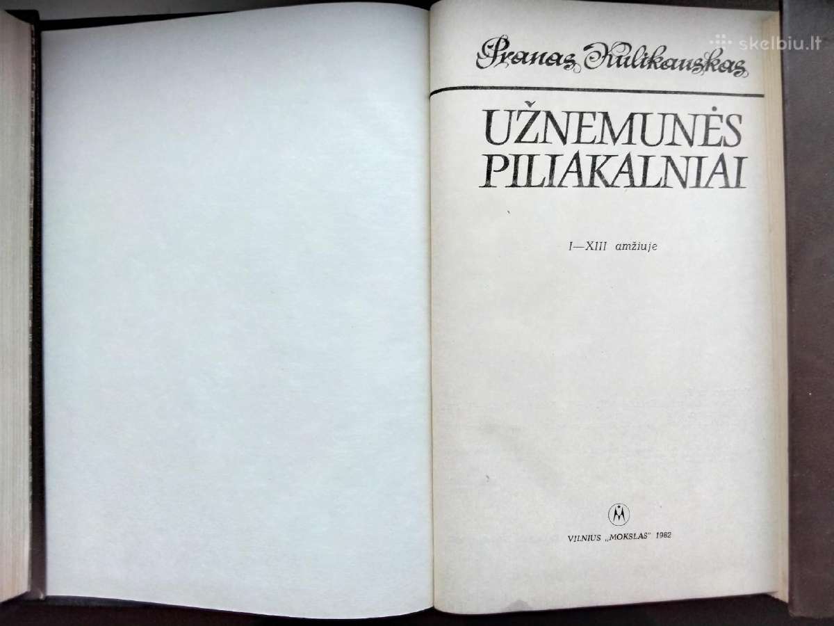 P. Kulikauskas. Užnemunės piliakalniai - nuotraukos Nr. 3