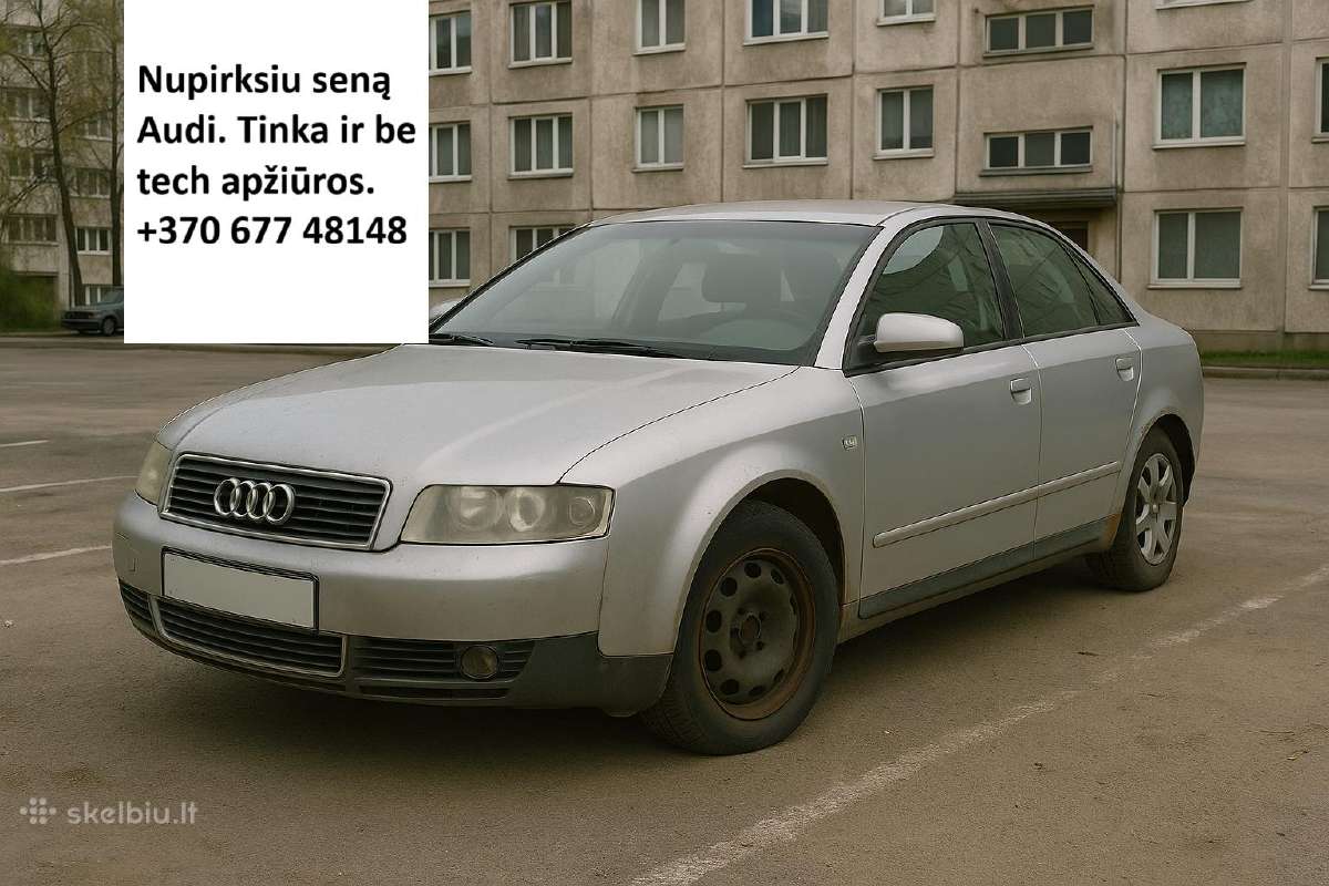 Nupirksiu seną Audi (a4,a6