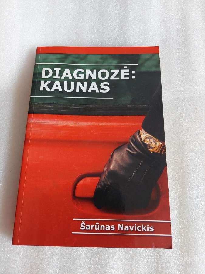Diagnozė: Kaunas