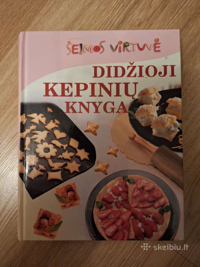 Didžioji kepinių knyga