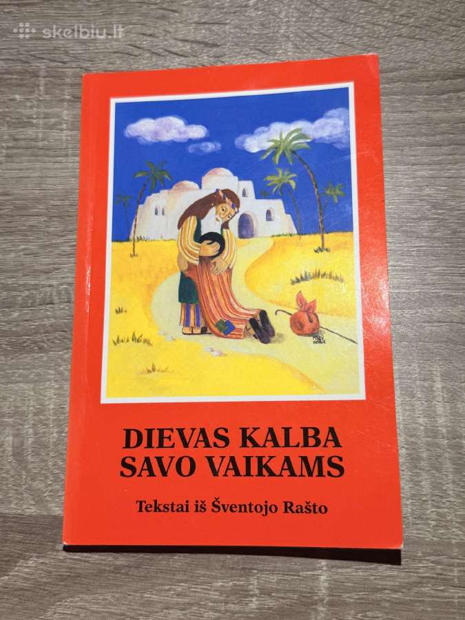 Dievas kalba savo vaikams. Tekstai iš Šv. Rašto