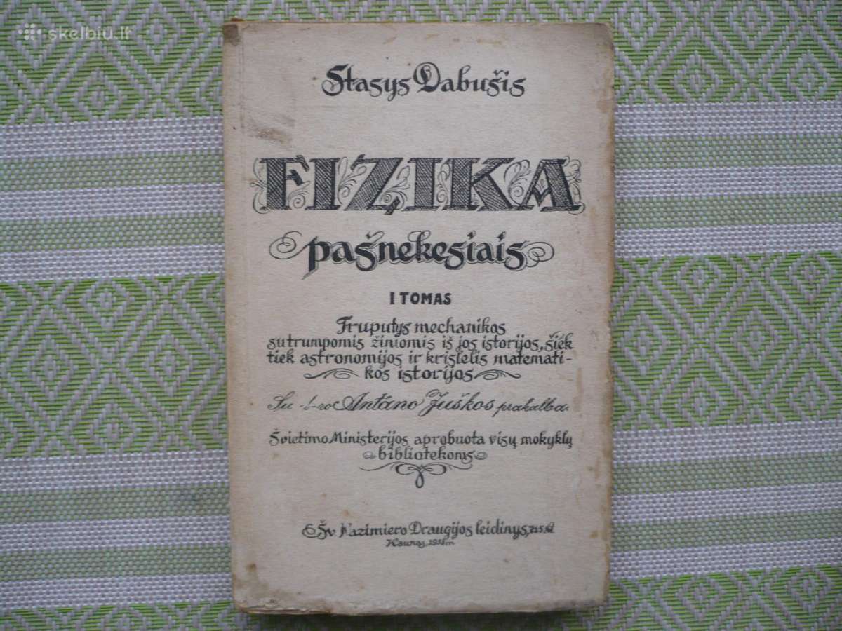 Stasys Dabušis - Fizika pašnekesiais 1938