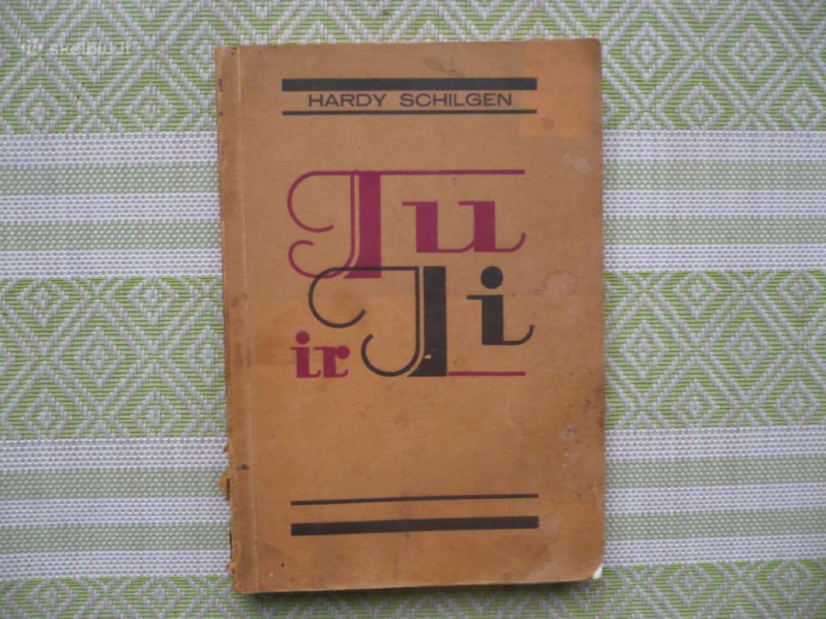 Hardy Schilgen - Tu ir Ji 1932
