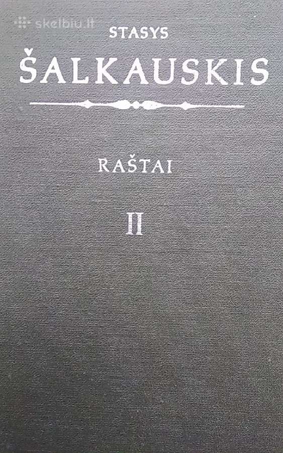 Stasys Šalkauskis. Raštai (II tomas)