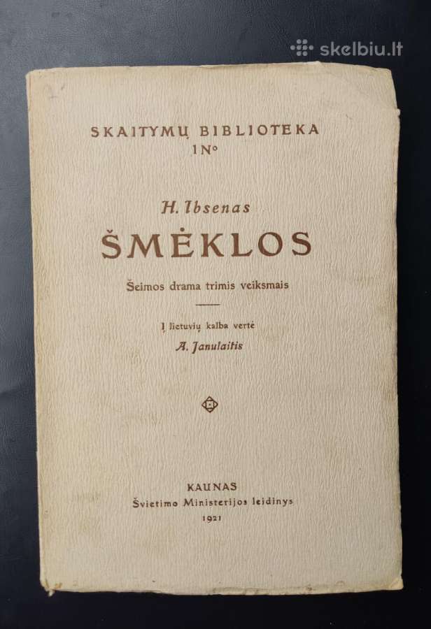 Kolekcinė- „šmėklos“-1921m. H. Ibsenas.