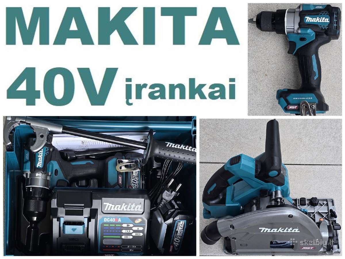 Makita 40v įvairūs įrankiai 4 modeliai