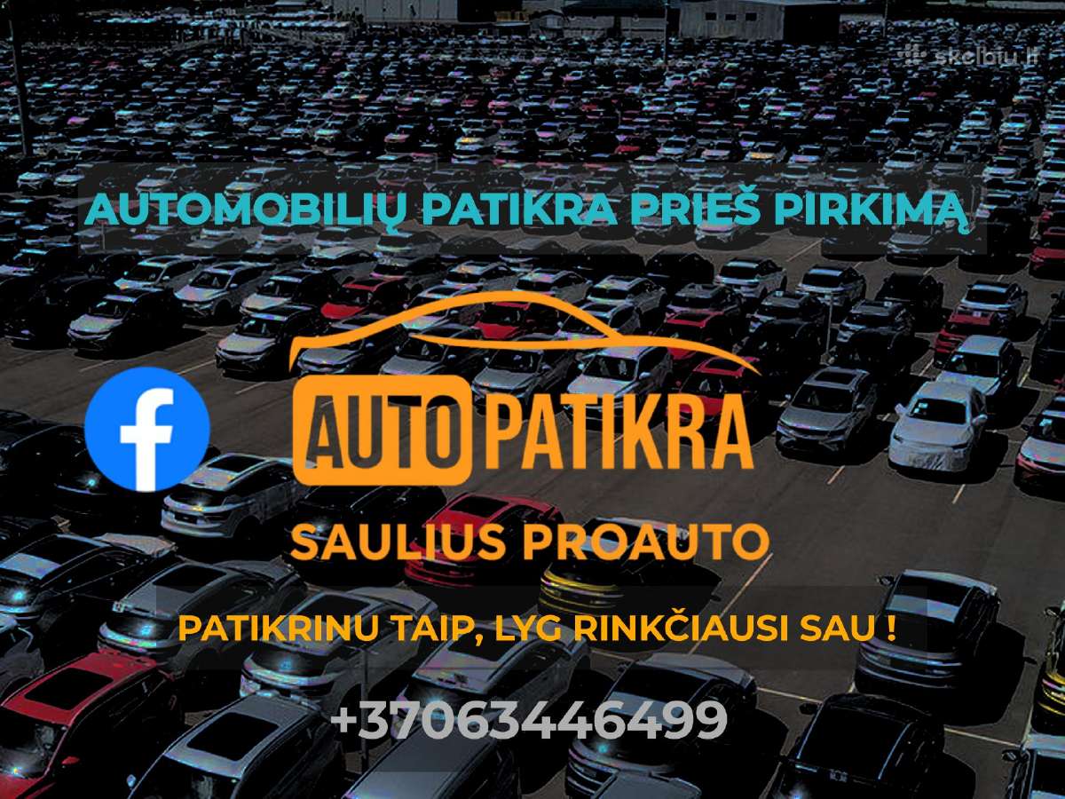Autopatikra prieš pirkimą Vilniuje