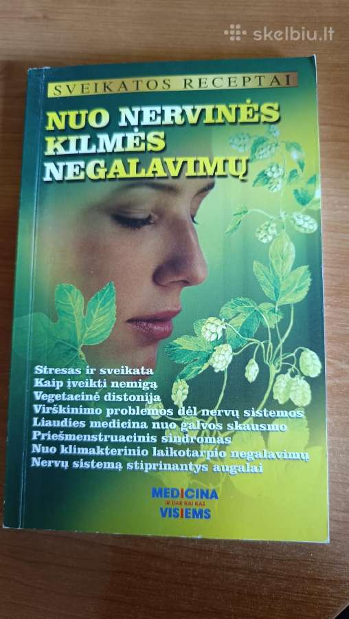 Knyga "Nuo nervinės kilmės negalavimų"