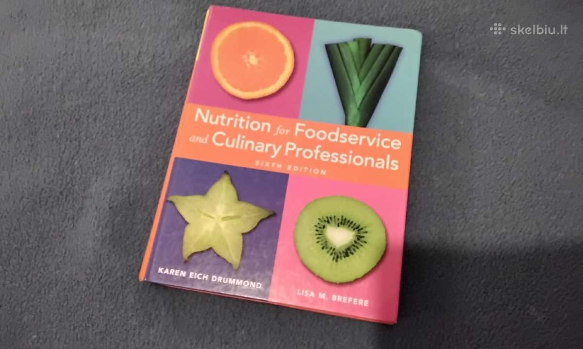 Nutrition for Foodservice And Culinary Professiona