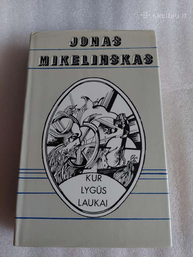 Kur lygūs laukai