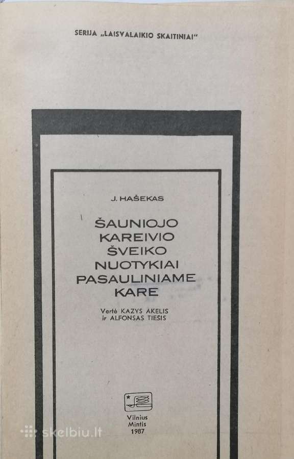 J. Hašekas "Šauniojo kareivio Šveiko nuotykiai" - nuotraukos Nr. 2